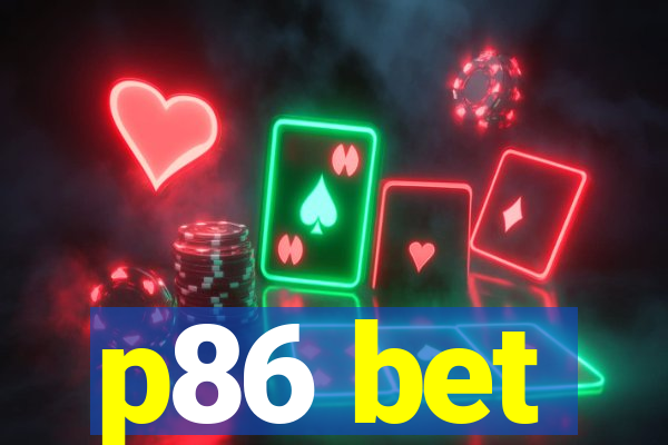 p86 bet